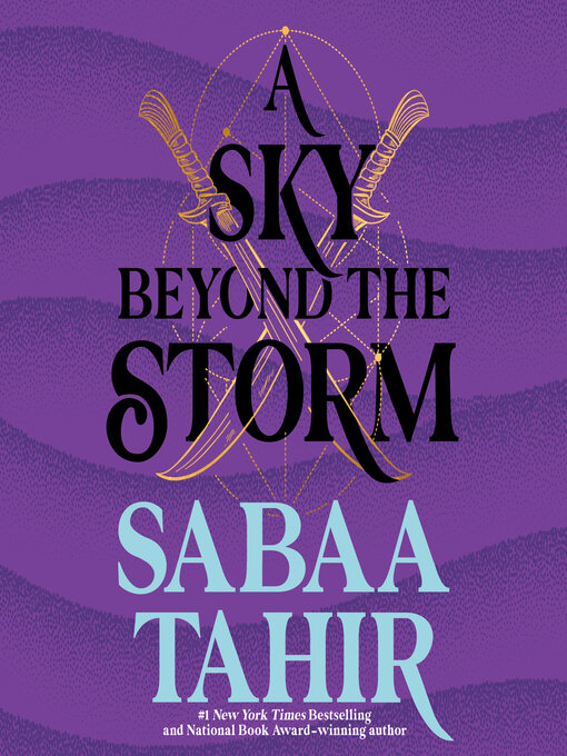 Title details for A Sky Beyond the Storm by Sabaa Tahir - Wait list
